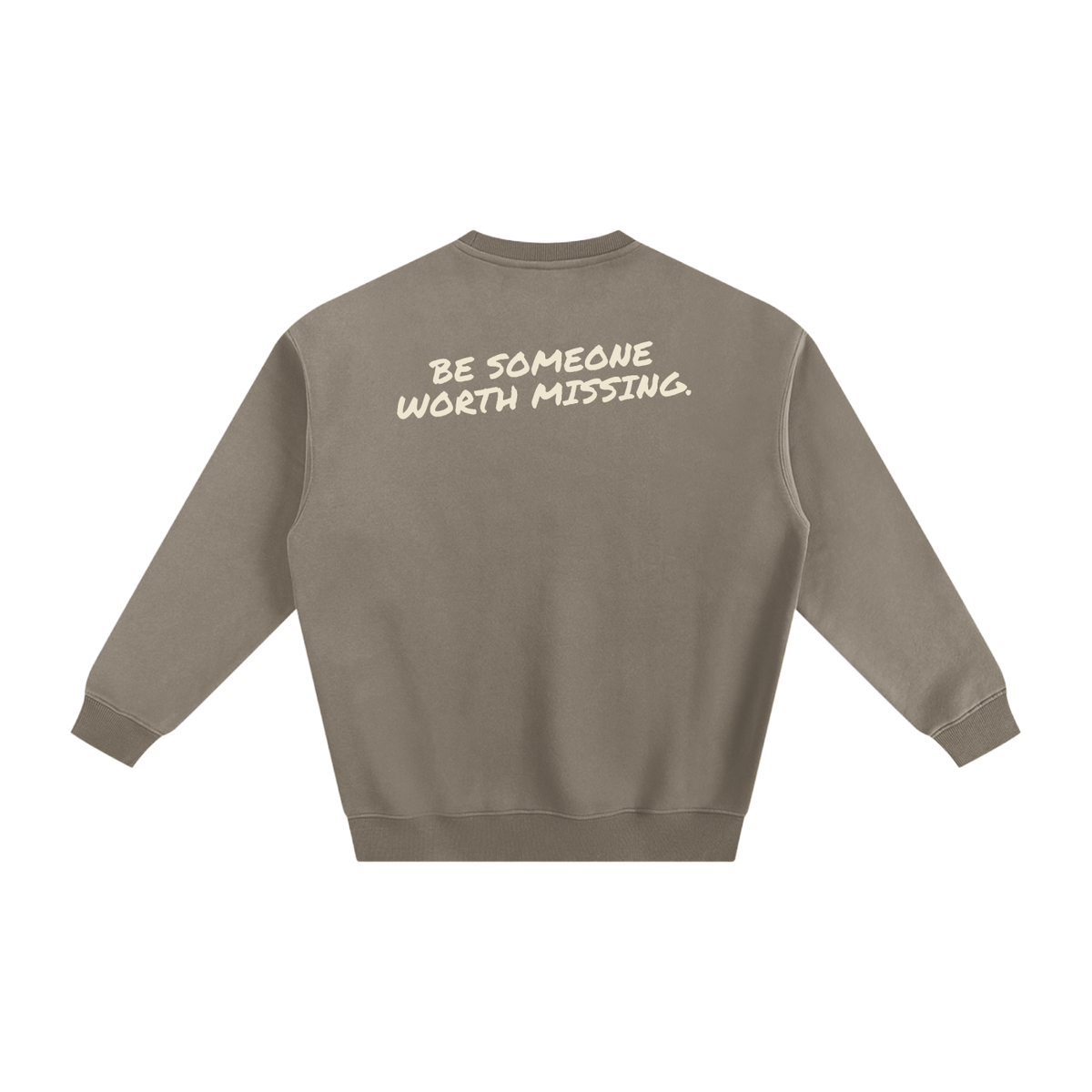Be Someone Worth Missing fleeced crewneck in gray coffee by Milli, view 2